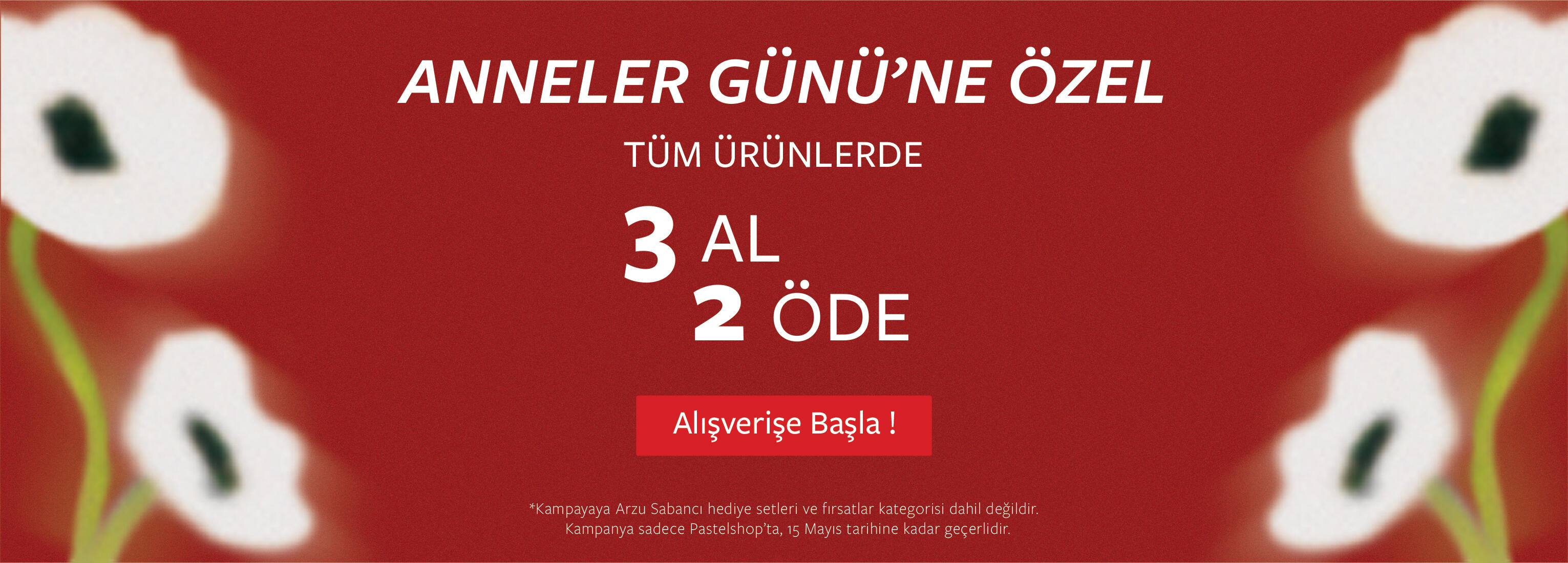 ANNELER GÜNÜ 3 AL 2 ÖDE