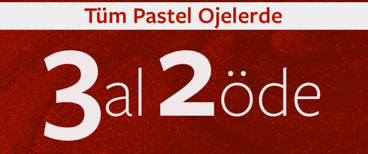 PASTEL OJE 3 AL 2 ÖDE!